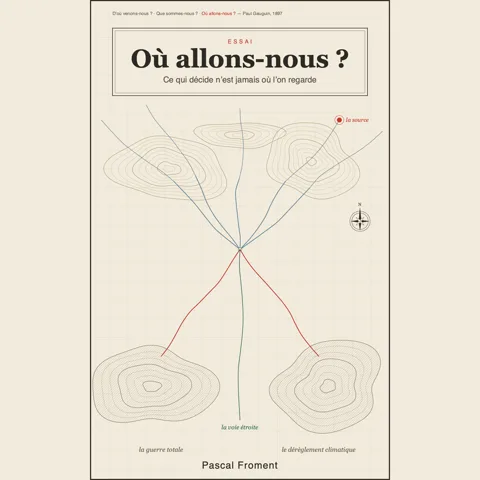 Couverture du livre « Où allons-nous ? » de Pascal Froment